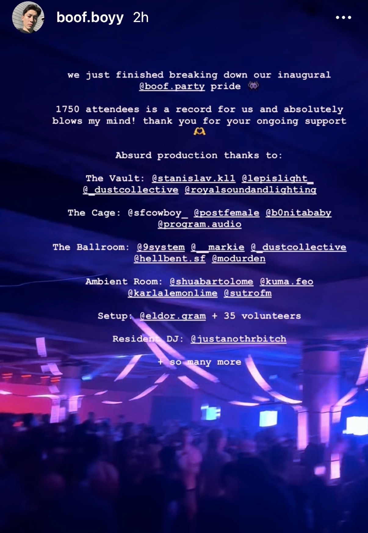 Producer Matt G.'s post-event Instagram story over the Pride crowd — 1750 attendees is a record for us, with credits including Setup: @eldor.gram + 35 volunteers